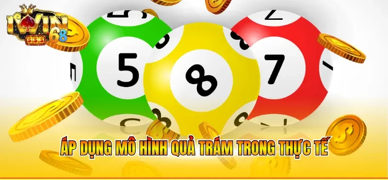 Áp dụng mô hình quả trám trong thực tế