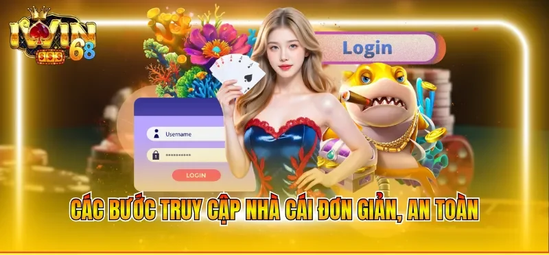Các bước truy cập web đơn giản, an toàn