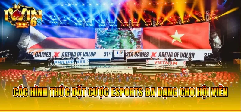 Các hình thức đặt cược Esports đa dạng cho hội viên