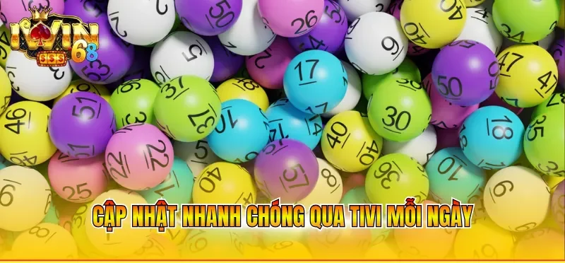 Cập nhật nhanh chóng qua tivi mỗi ngày