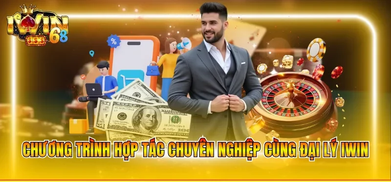 Chương trình hợp tác chuyên nghiệp cùng đại lý IWIN