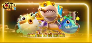 game bắn cá đổi thưởng