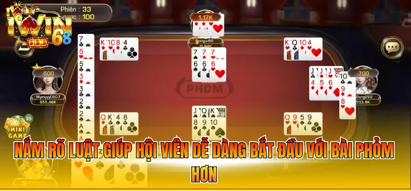 Nắm rõ luật giúp hội viên dễ dàng bắt đầu với bài Phỏm hơn