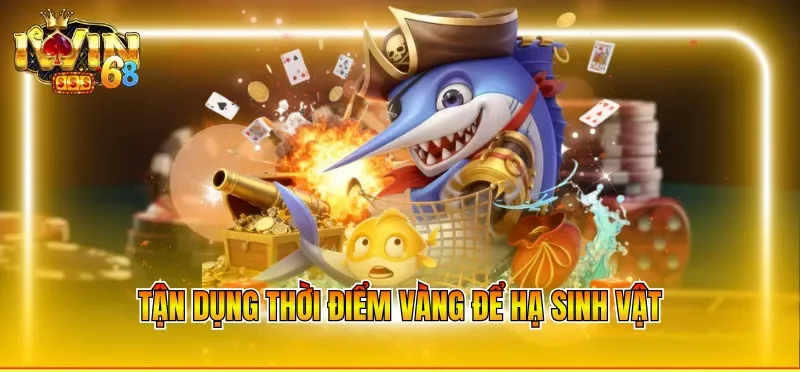 Tận dụng thời điểm vàng để hạ sinh vật