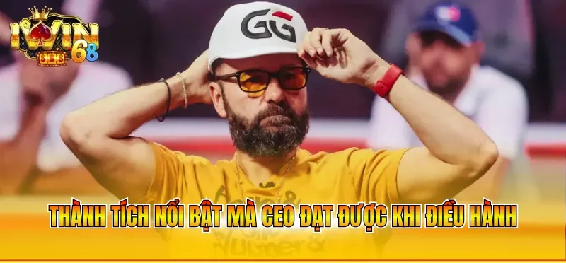 Thành tích nổi bật mà CEO đạt được khi điều hành