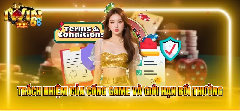 Trách nhiệm của cổng game và giới hạn bồi thường